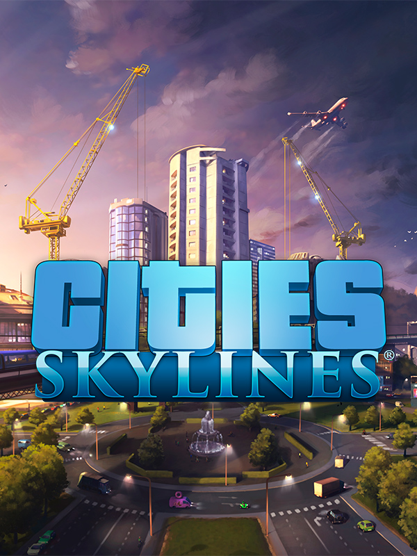 城市：天际线 / Cities: Skylines