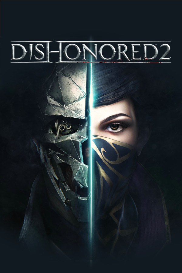 冤罪杀机 2 / Dishonored 2